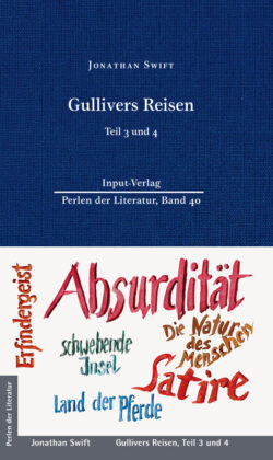 Jonathan Swift: Gullivers Reisen Teil 3 und 4