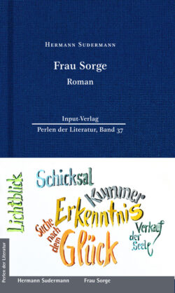 Hermann Sudermann: Frau Sorge